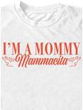 I'm A Mommy T-Shirt, WHITE, alternate - view 2